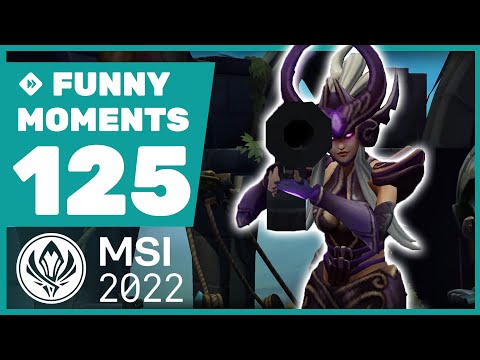 TO THE STARS! Funny Moments #125 - MSI 2022 Stage 1
