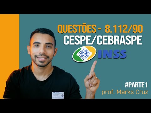 Questões CESPE/CEBRASPE  para INSS - Lei 8112/1990