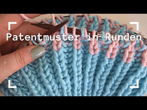 Patentmuster in Runden stricken | Vollpatent