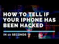 How To Tell If Your Iphone Has Been Hacked Shorts