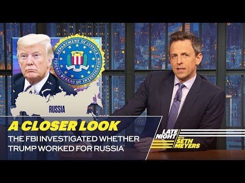 FBI調查特朗普是否為俄羅斯工作。仔細觀察 (The FBI Investigated Whether Trump Worked for Russia: A Closer Look)