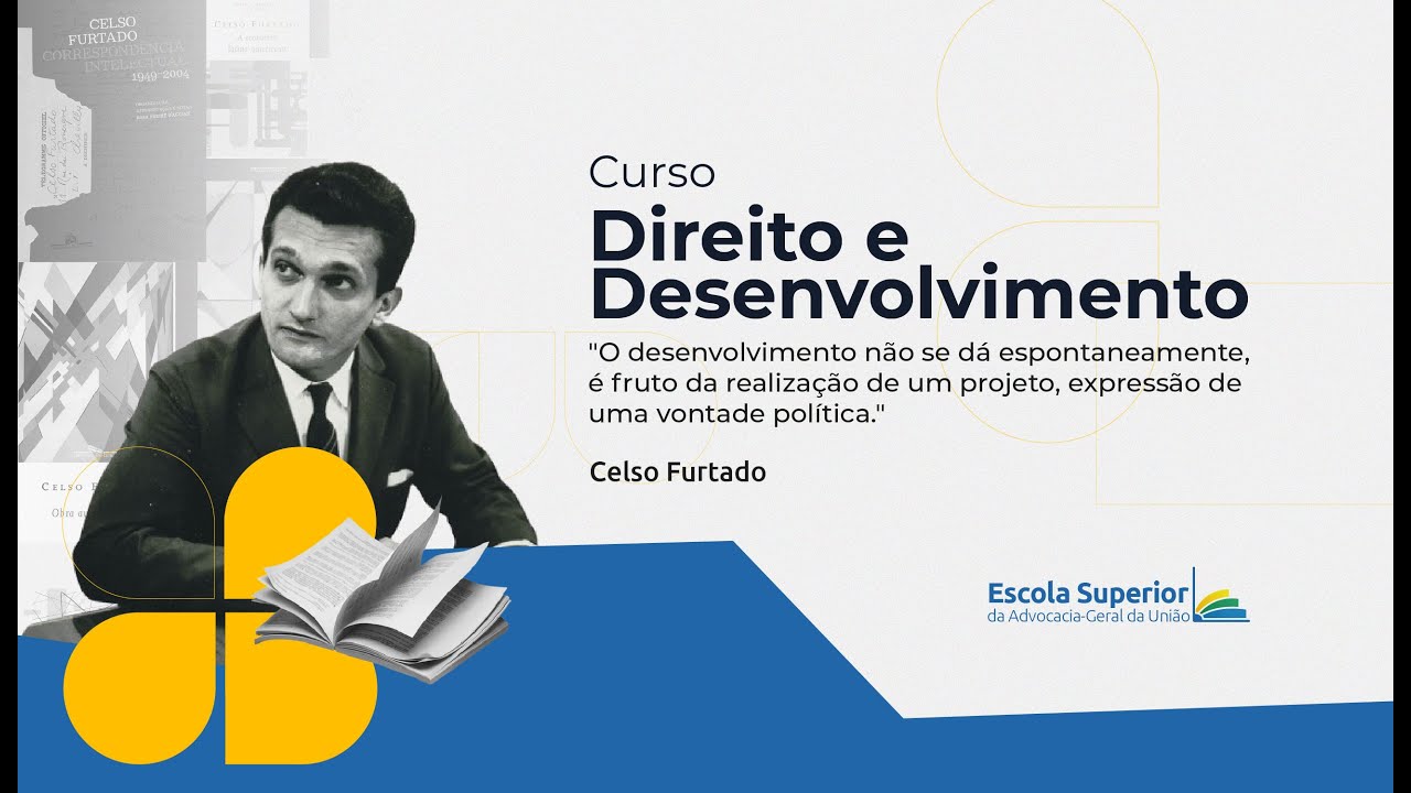 Aula Magna - Direito e Desenvolvimento Constituição Econômica