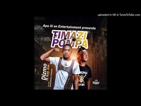 DIZMO FT KAY JOE TIMAZI POMPA (Official music Video) #2021