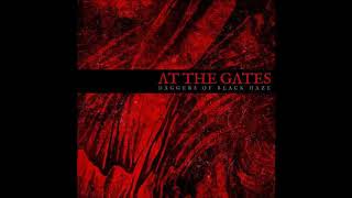 At The Gates - Daggers of Black Haze (Feat. Rob Miller) [BONUS TRACK]