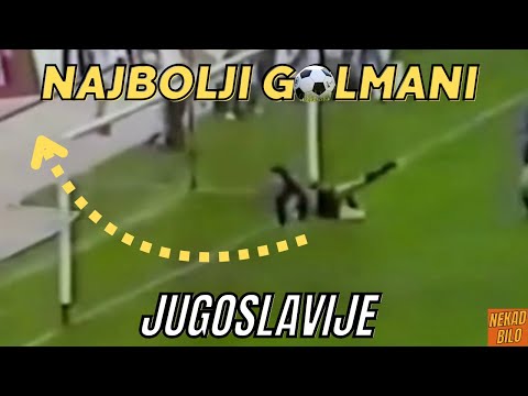 Najbolji golmani Jugoslavije 1970-80 ih godina