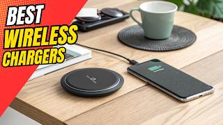 Best Wireless Chargers to Buy in 2026 | Top 14 Tested & Reviewed