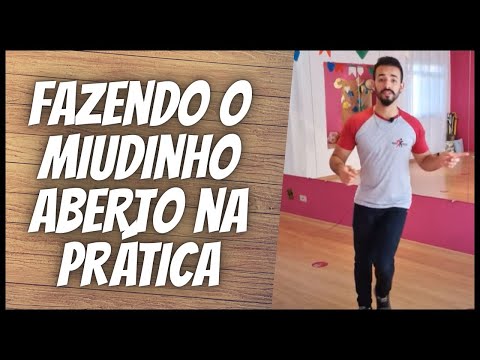 Como fazer o passo do Miudinho Aberto?