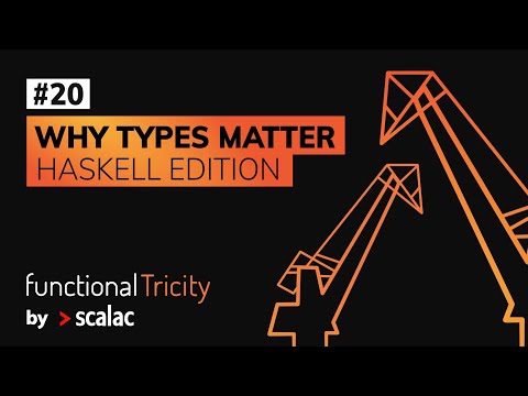 Functional Tricity #20 - Gabriel Volpe "Why types matter"