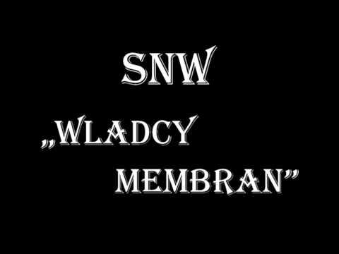 Władcy membran - SNW