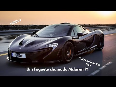 Mclaren P1 - O Hipercarro que Mudou as Regras do Jogo