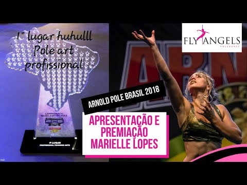 🏆 Arnold Pole Brasil 2018 - Marielle Lopes: 1º Lugar Categoria Pole Arte / Castle - Halsey 👼
