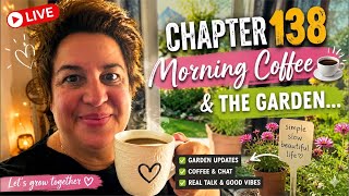 Chapter 138 LIVE 🌿 Emotions, Moon Energy & Morning Coffee Reflections | Healing & Growth