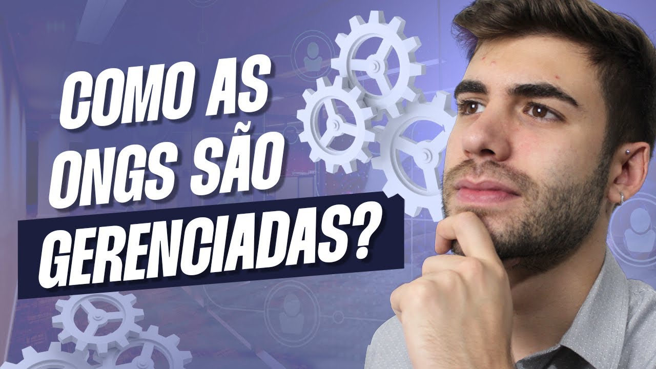 Como Funciona a Gestão de uma ONG?
