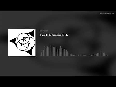 Episode 46:Bernhard Scully