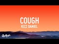 Kizz Daniel EMPIRE Cough Lyrics