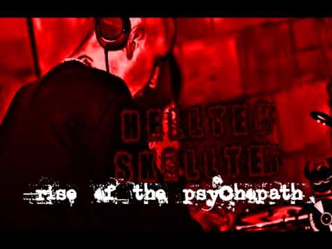 Hellter Skellter - Rise Of The Psychopath