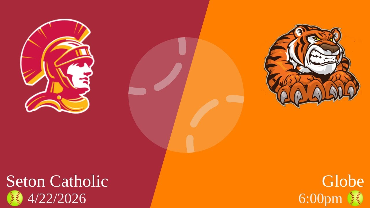 🥎️ Seton Catholic Softball vs Globe