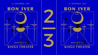 Bon Iver - Live Full Set (Audio part 2/3) [Kings Theater]