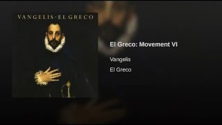 El Greco: Movement VI