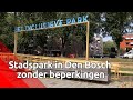 Met Het Inclusieve Park in Den Bosch proefdraaien voor Zuid-Willemspark