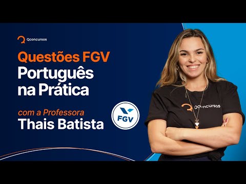 Questões FGV: Português na prática