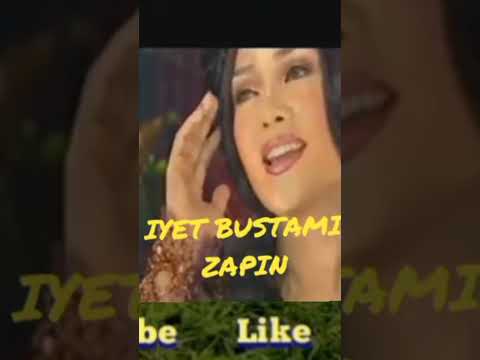 LAGU IYET BUSTAMI (ORIGINAL)