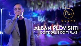 Alban Plovishti - Do Te Dal E Do Ti Flas