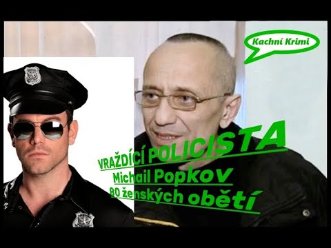 Michail Popkov - sibiřský vlkodlak a policista, který zavraždil 80 žen