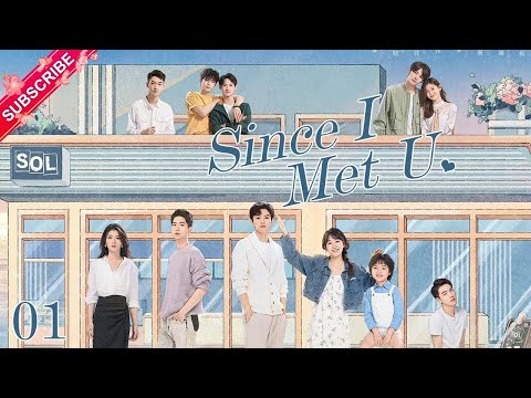 【Multi-sub】Since I Met U EP01 | Zhou Junwei, Jin Zixuan | Fresh Drama