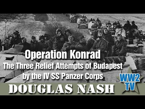 Operation Konrad: The Three Relief Attempts of Budapest by the IV SS Panzer Corps