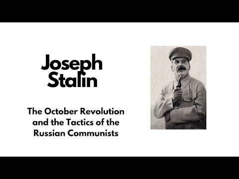 Joseph Stalin - The October Revolution and the Tactics of the Russian Communists, 1924
