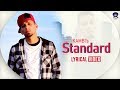 Standard | Kambi Ft. Preet Hundal | Lyrical Video | New Punjabi Song 2019 | Desi Swag Records