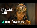 Resurrection Ertuğrul Episode 415