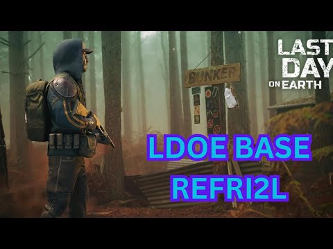 Raid Base Refri2L - LDOE - Last Day On Earth
