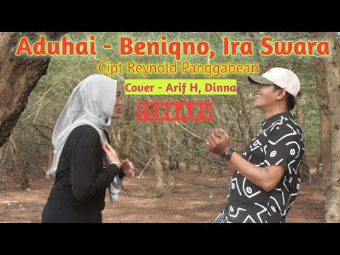 Aduhai - Beniqno, Ira Swara // lagu cover - Arif H, Dinna