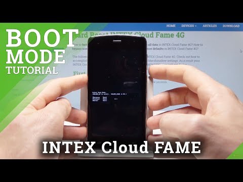 Boot Mode in INTEX Cloud FAME 4G - How to Open & Use Bootloader