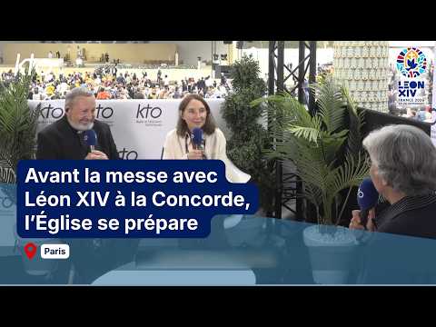 Avant la messe avec Léon XIV à la Concorde, l’Eglise se prépare
