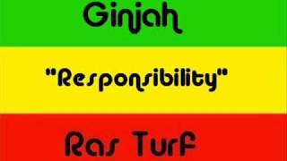 Ginjah - Responsibility