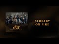 Zac Brown Band - Already On Fire (AUDIO) | The Owl