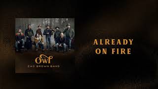Already On Fire Music Video