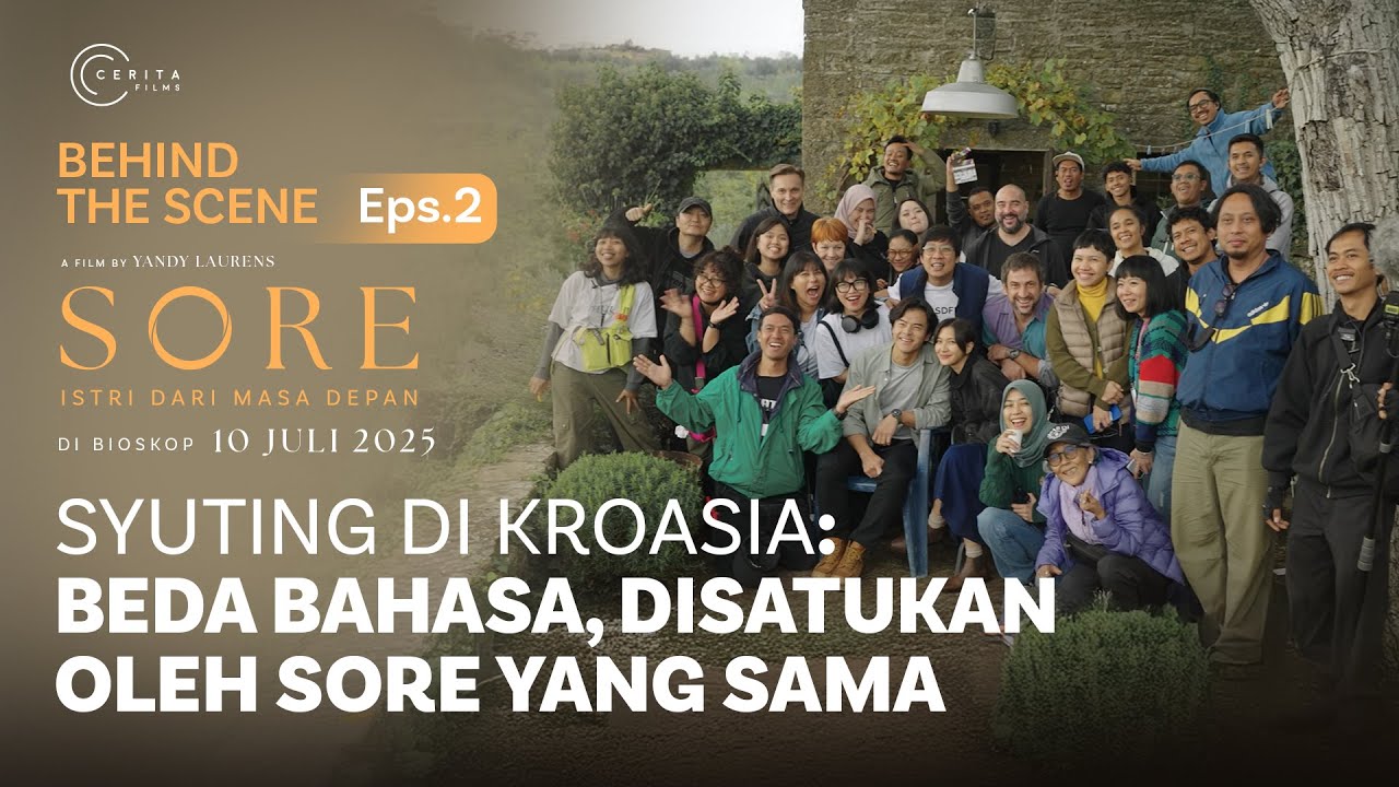 BEHIND THE SCENE SYUTING FILM SORE DI KROASIA