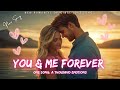 ️ Just You Me Forever Lyrics Video New Romantic Love Song 2025 English Music ️