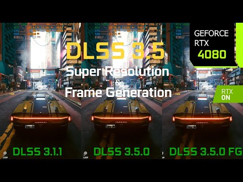 Cyberpunk 2077 | 1440p DLSS 3.1.1 vs DLSS 3.5.0 - Significant Image Quality Improvements | RTX 4080