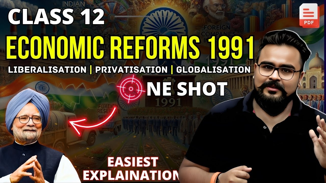 ECONOMIC REFORMS since 1991 class 12 ONE SHOT | chapter 3 | Gaurav Jain