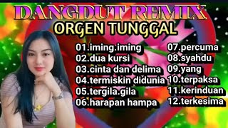 Download lagu ALBUM DANGDUT REMIX//ORGEN TUNGGAL//COVER CEWEK PALING DICARI mp3