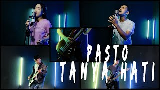 Download lagu Pasto - Tanya Hati [Cover by Second Team ft. Yuli Pangaribuan] mp3