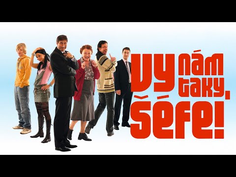 Vy nám taky, šéfe! (celý film)