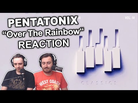 Singers Reaction/Review to "Pentatonix - Over The Rainbow"