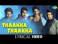 Thaakka Thaakka Lyrical  song | Vikranth, Vishal, Arya, Vishnu Vishal | Super Hit Song