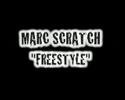 Marc Scratch - Freestyle (2006-07-30)